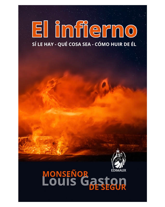 El infierno - Mons. Louis Gastón De Segur
