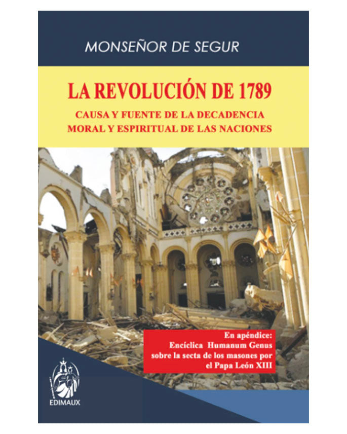 La revolución francesa de 1789 - Mons. Louis Gastón de Segur