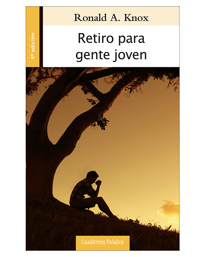 Retiro para gente joven - Ronald A. Knox