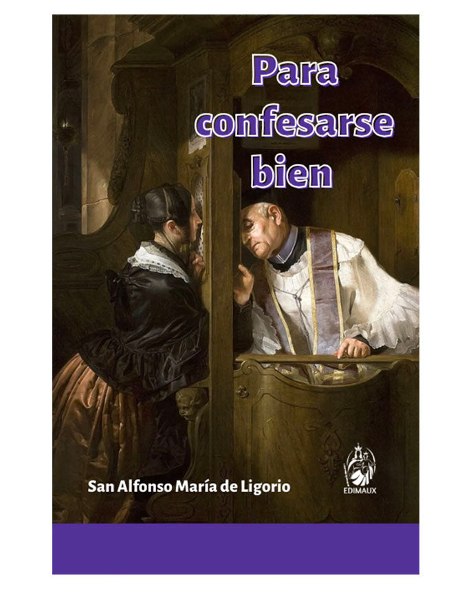 Para confesarse bien - San Alfonso María de Ligorio