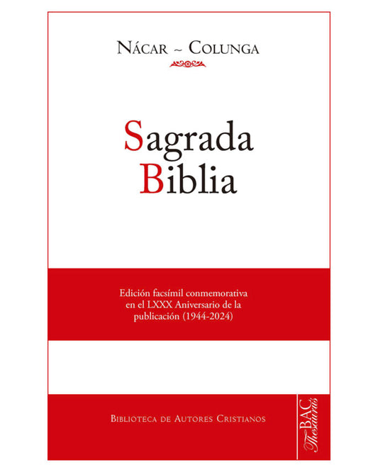 Sagrada Biblia Nácar-Colunga Edición Facsímil de 1944