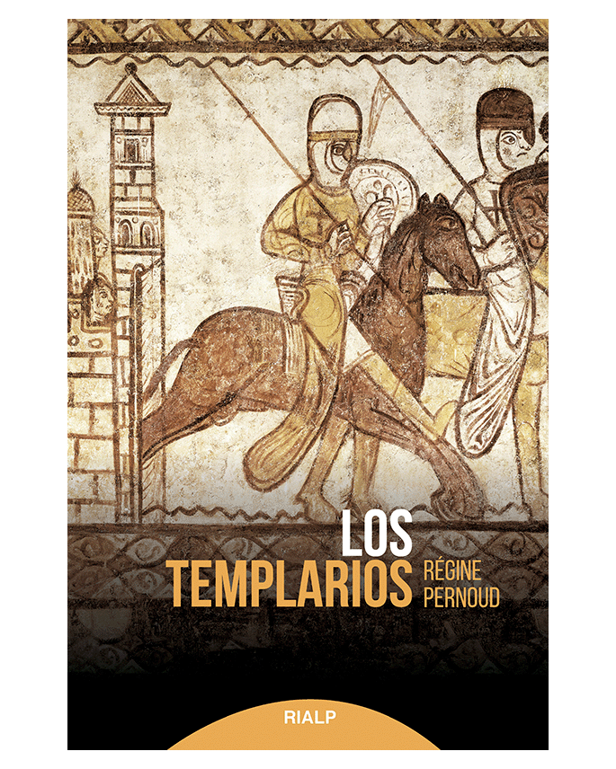 Los templarios - Régine Pernoud