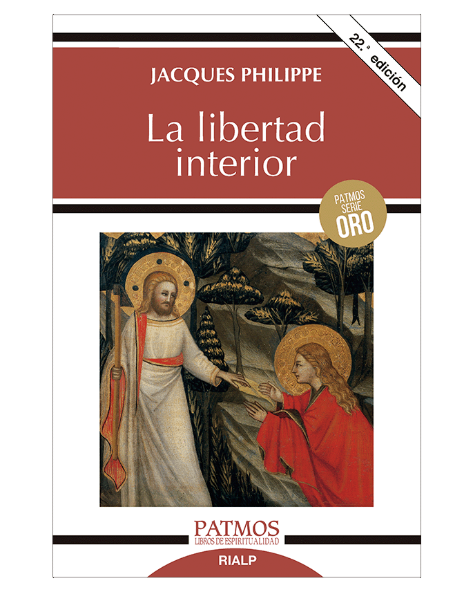 La libertad interior - P. Jacques Philippe