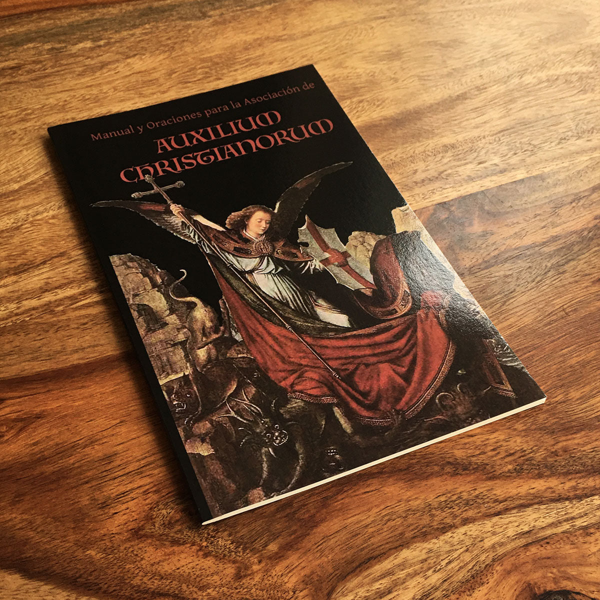 Manual y Oraciones para la Asociación del Auxilium Christianorum