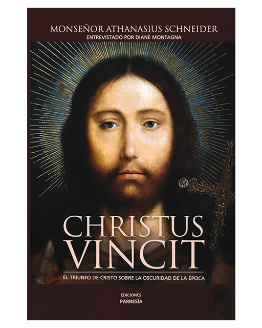 Christus Vincit: El triunfo de Cristo sobre la oscuridad de la Iglesia