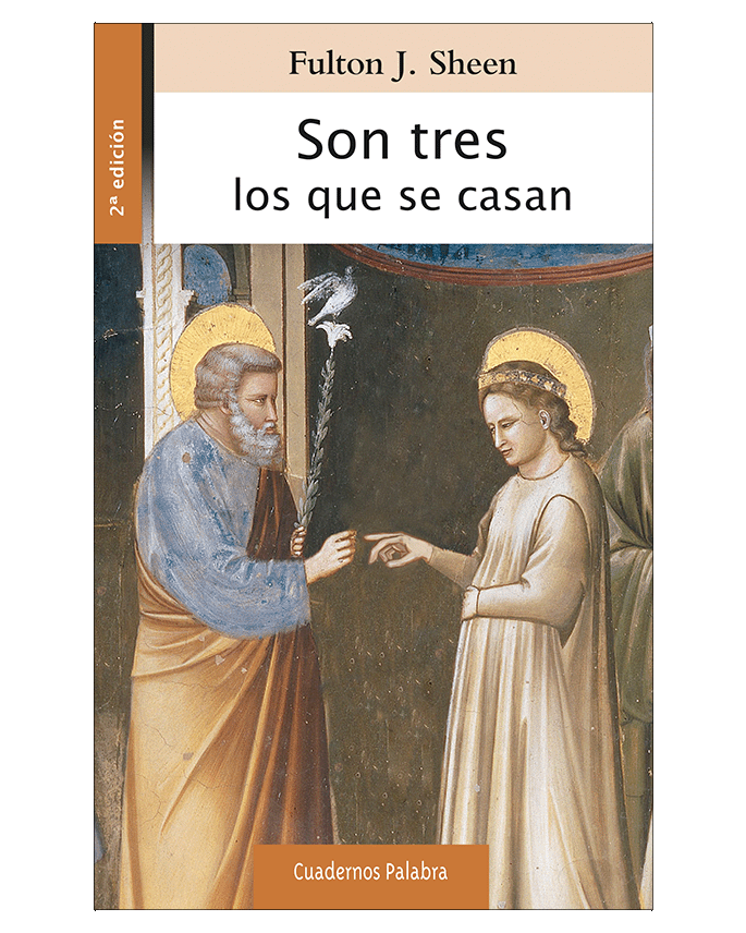 Son tres los que se casan - Fulton J. Sheen