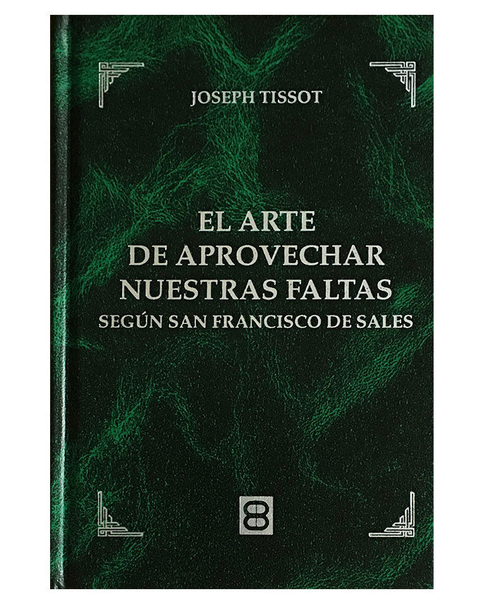 El arte de aprovechar nuestras faltas - Joseph Tissot