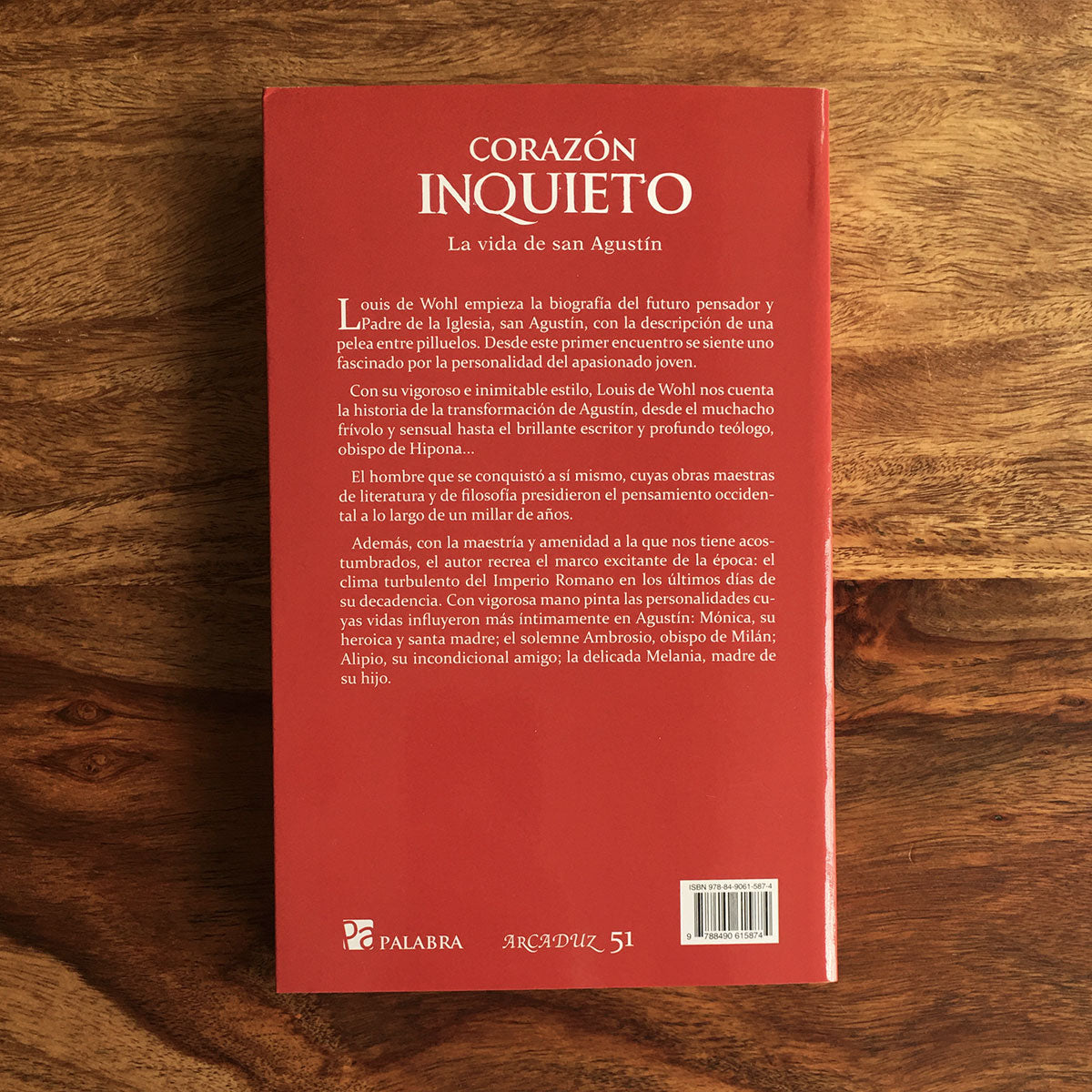 Corazón inquieto: La vida de San Agustín - Louis de Wohl