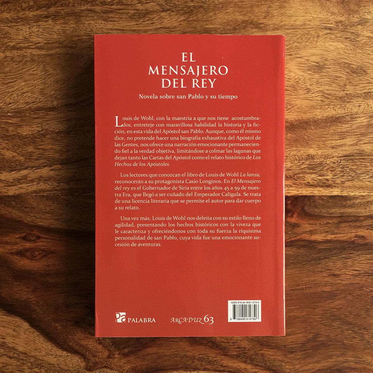 El mensajero del rey: Novela sobre San Pablo y su tiempo - Louis de Wohl