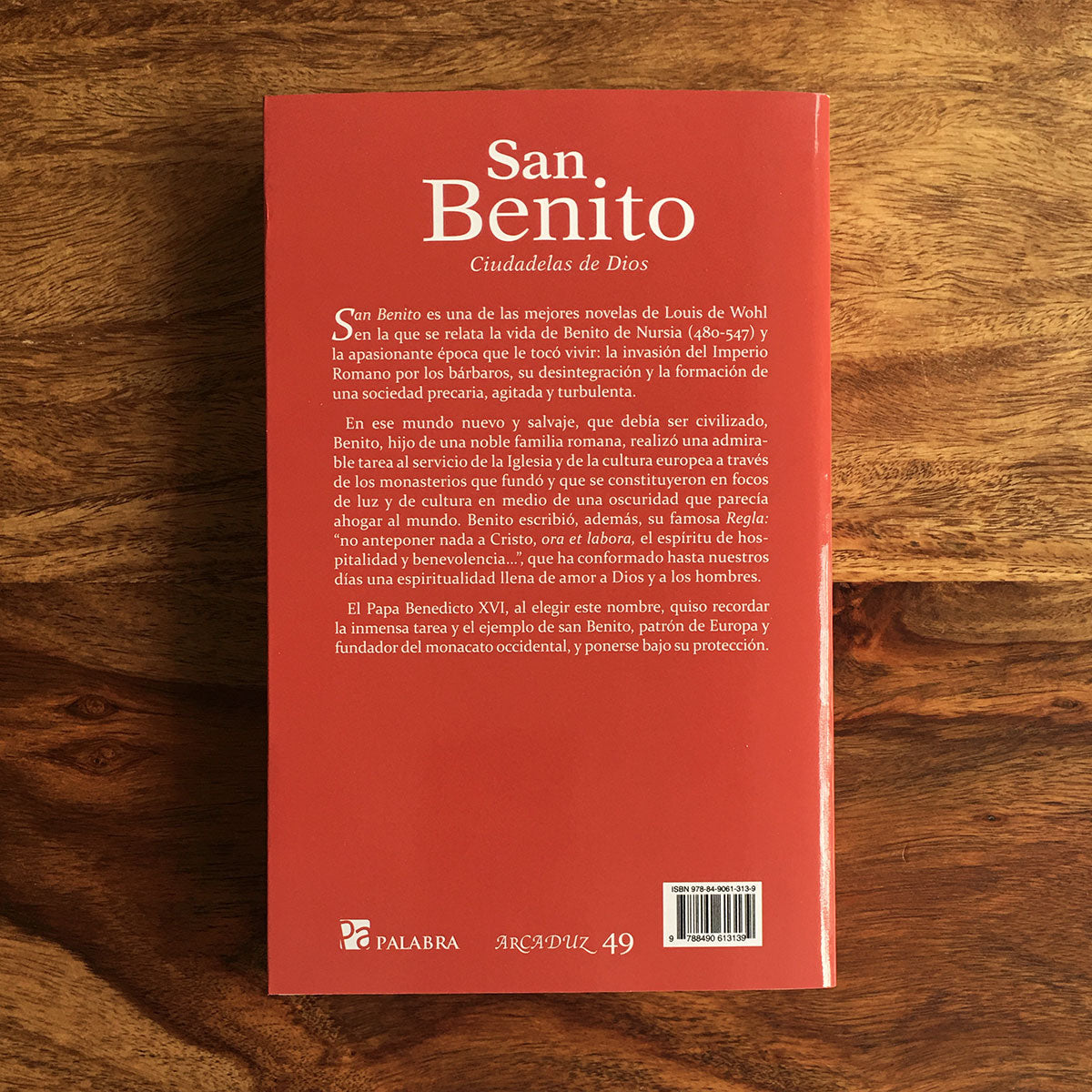 San Benito: Ciudadelas de Dios - Louis de Wohl