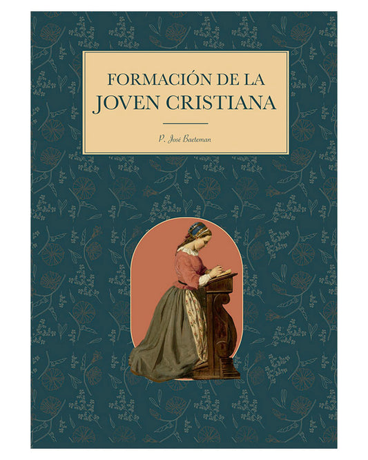 Formación de la Joven Cristiana - P. José Baeteman