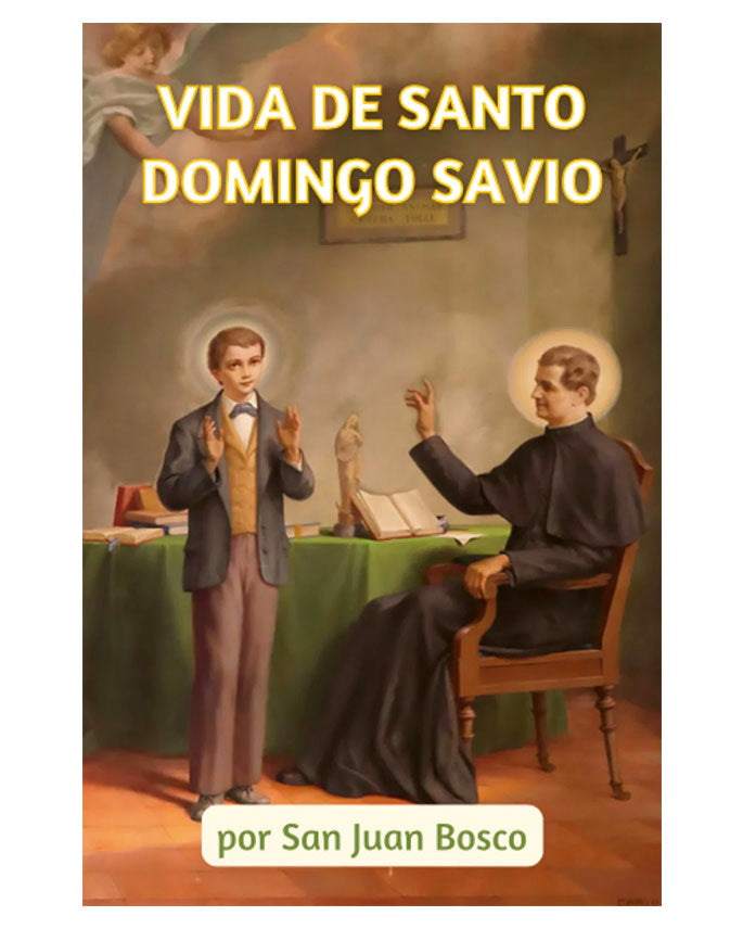Vida de Santo Domingo Savio - San Juan Bosco