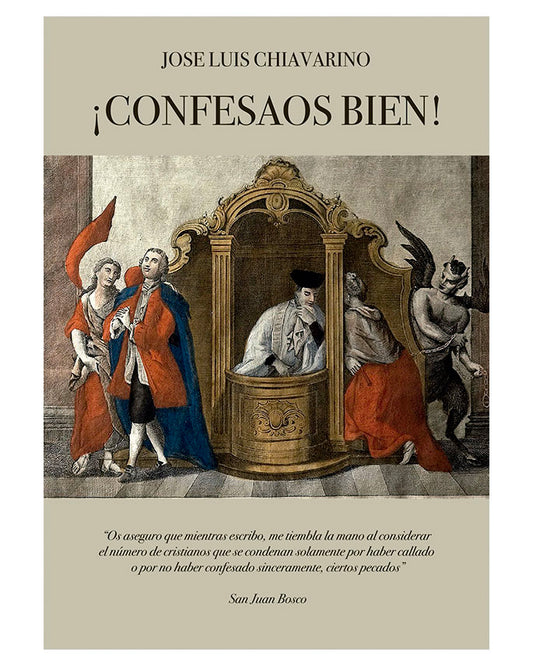 Confesaos Bien - P. José Luis Chiavarino