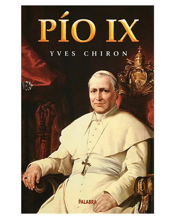 Pío IX - Yves Chiron