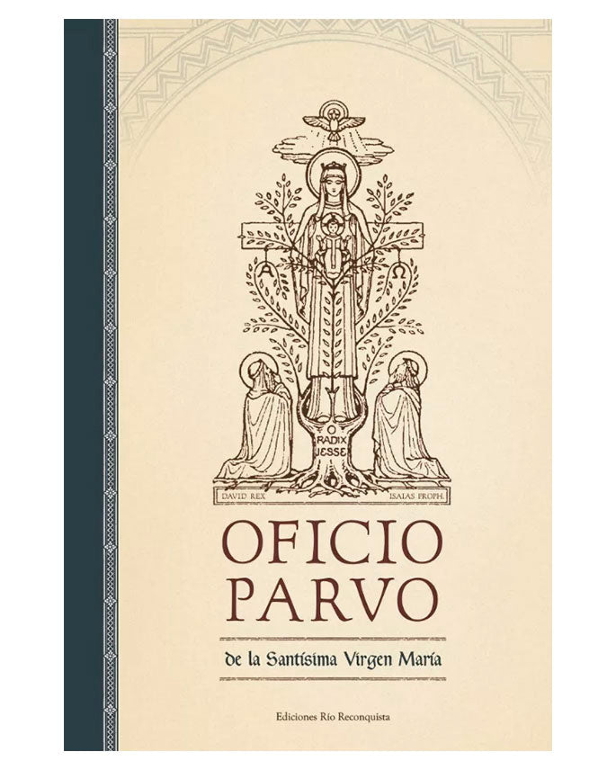 Oficio Parvo de la Santísima Virgen María - Ediciones Río Reconquista