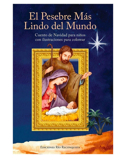 El Pesebre Más Lindo del Mundo - Ediciones Río Reconquista