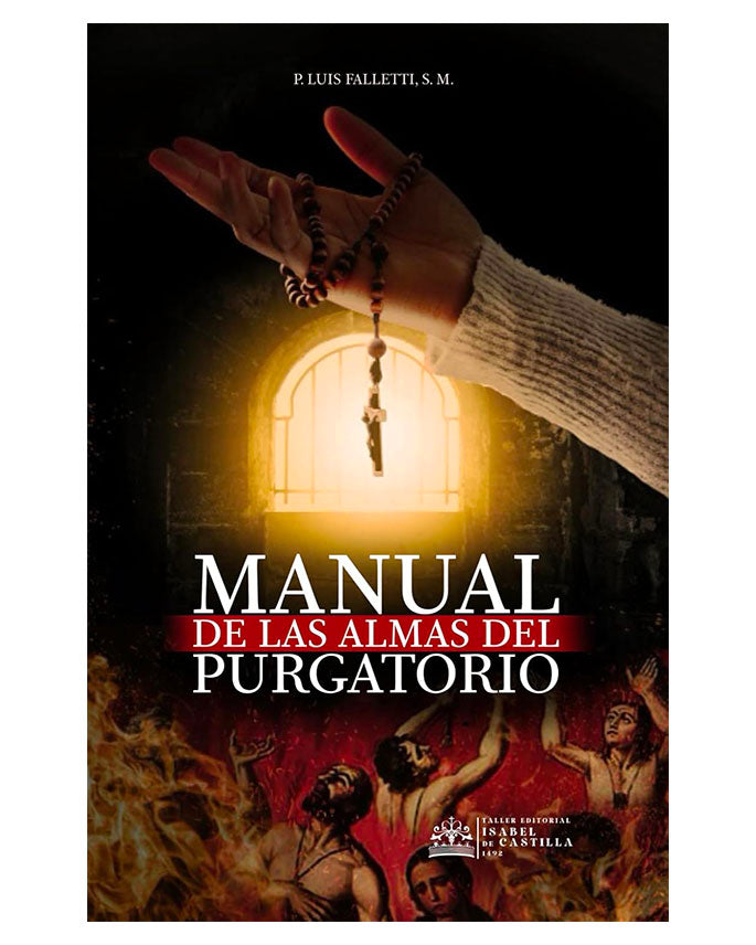 Manual de las almas del Purgatorio - P. Luis Falletti, S.M.