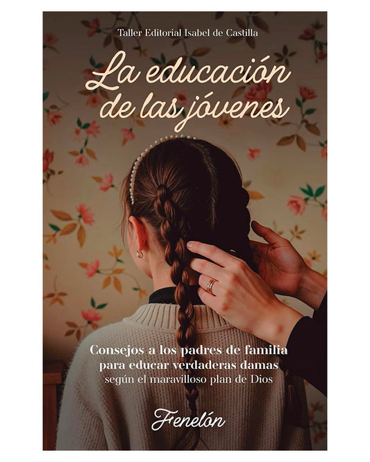 La educación de las jóvenes - François Fénelon