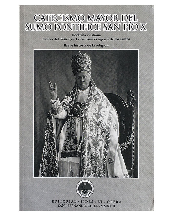 Catecismo Mayor de San Pío X Fides et Opera