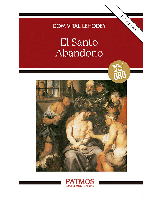 El Santo Abandono - Dom Vital Lehodey