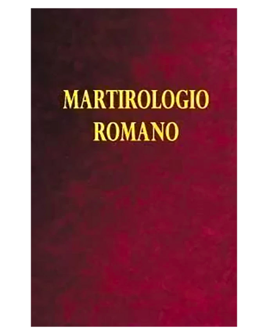 Martirologio Romano - Ediciones Río Reconquista