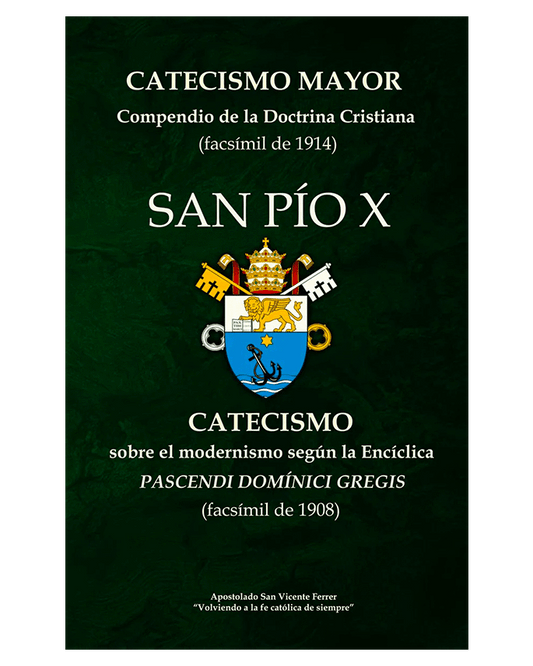 Catecismo Mayor de San Pío X y Catecismo sobre el modernismo