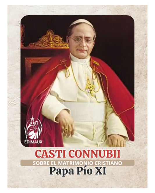 Casti connubii: Sobre el matrimonio cristiano - Papa Pío XI