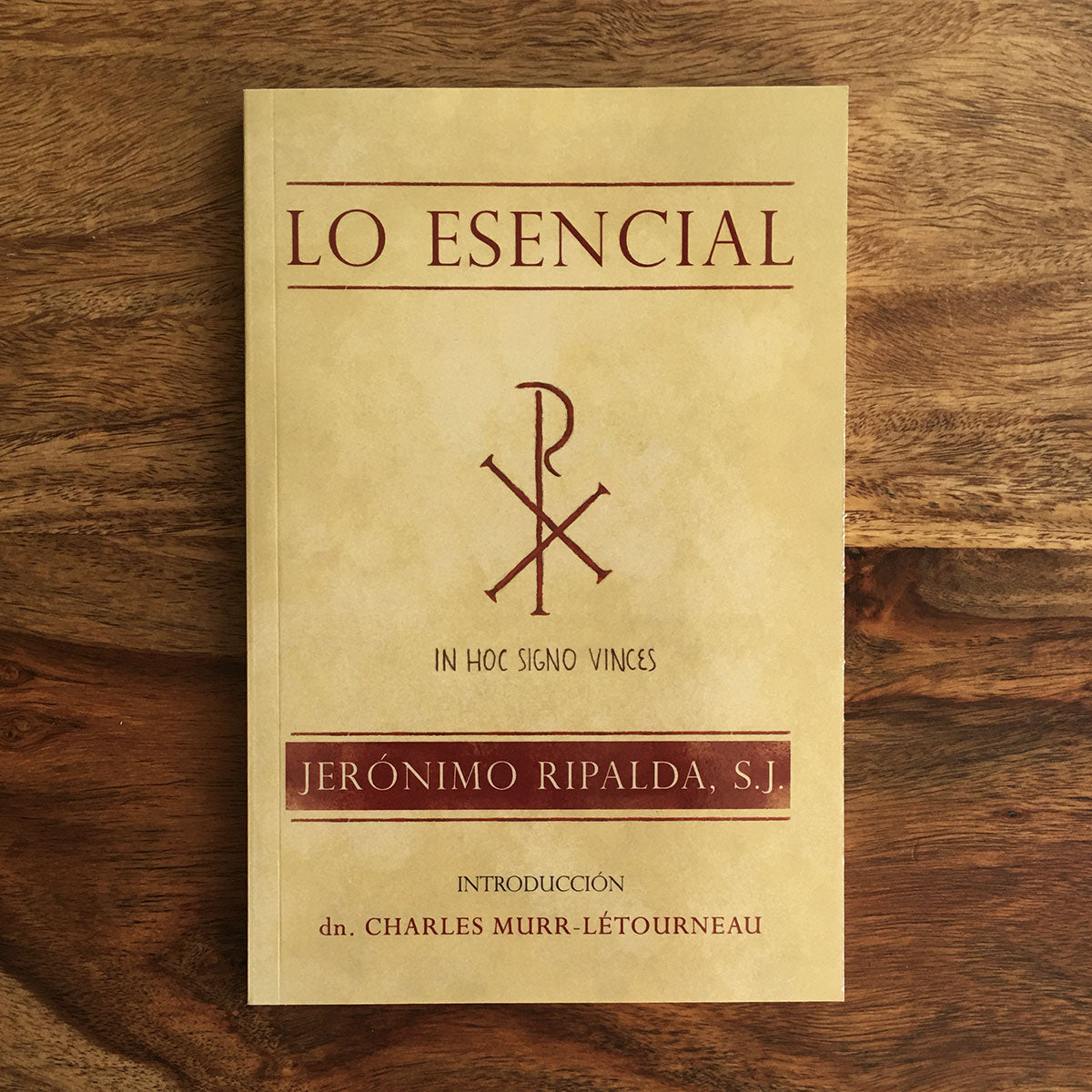 Lo Esencial: Catecismo de la doctrina cristiana - P. Jerónimo Ripalda S.J.