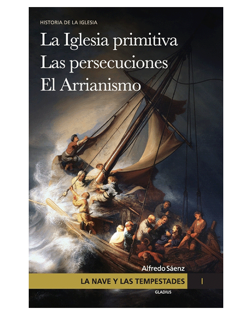 La Nave y las Tempestades #1 - P. Alfredo Sáenz