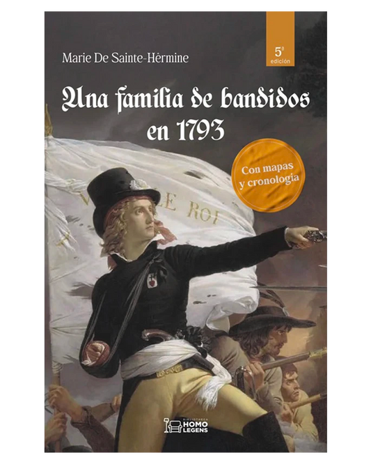 Una familia de bandidos en 1793 - Marie de Sainte-Hermine
