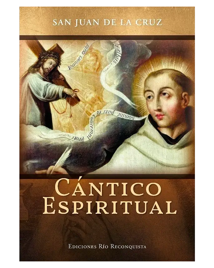 Cántico Espiritual - San Juan de la Cruz