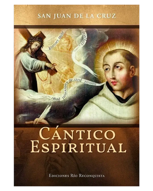 Cántico Espiritual - San Juan de la Cruz