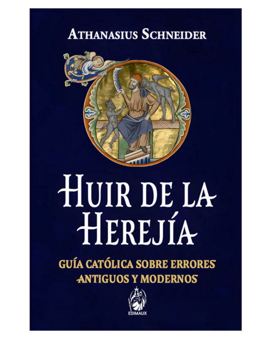 Huir de la herejía - Mons. Athanasius Schneider