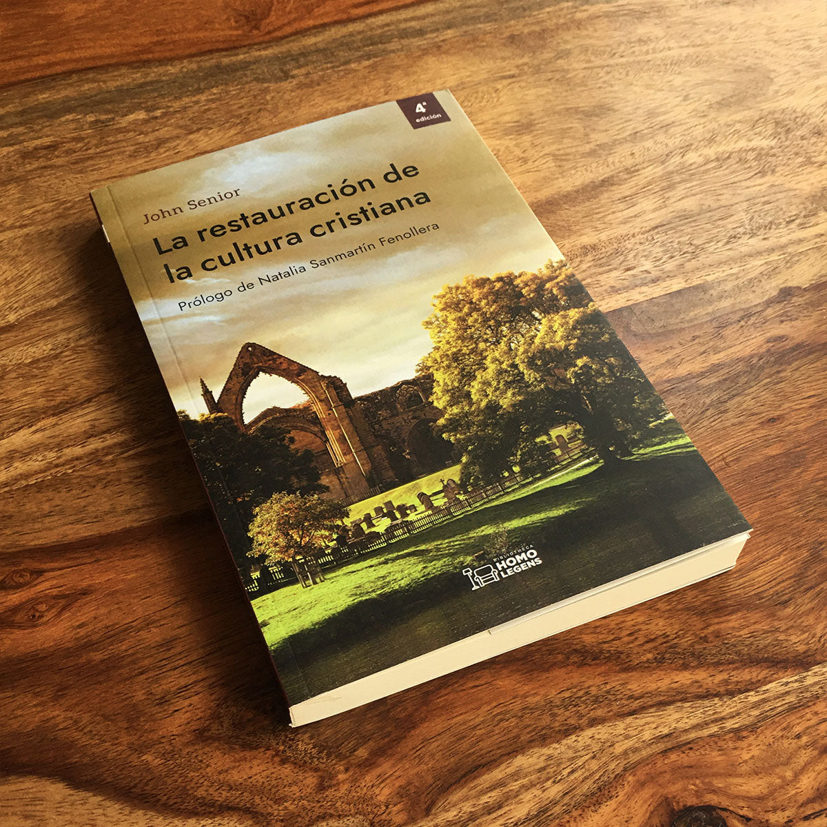 La restauración de la cultura cristiana - John Senior