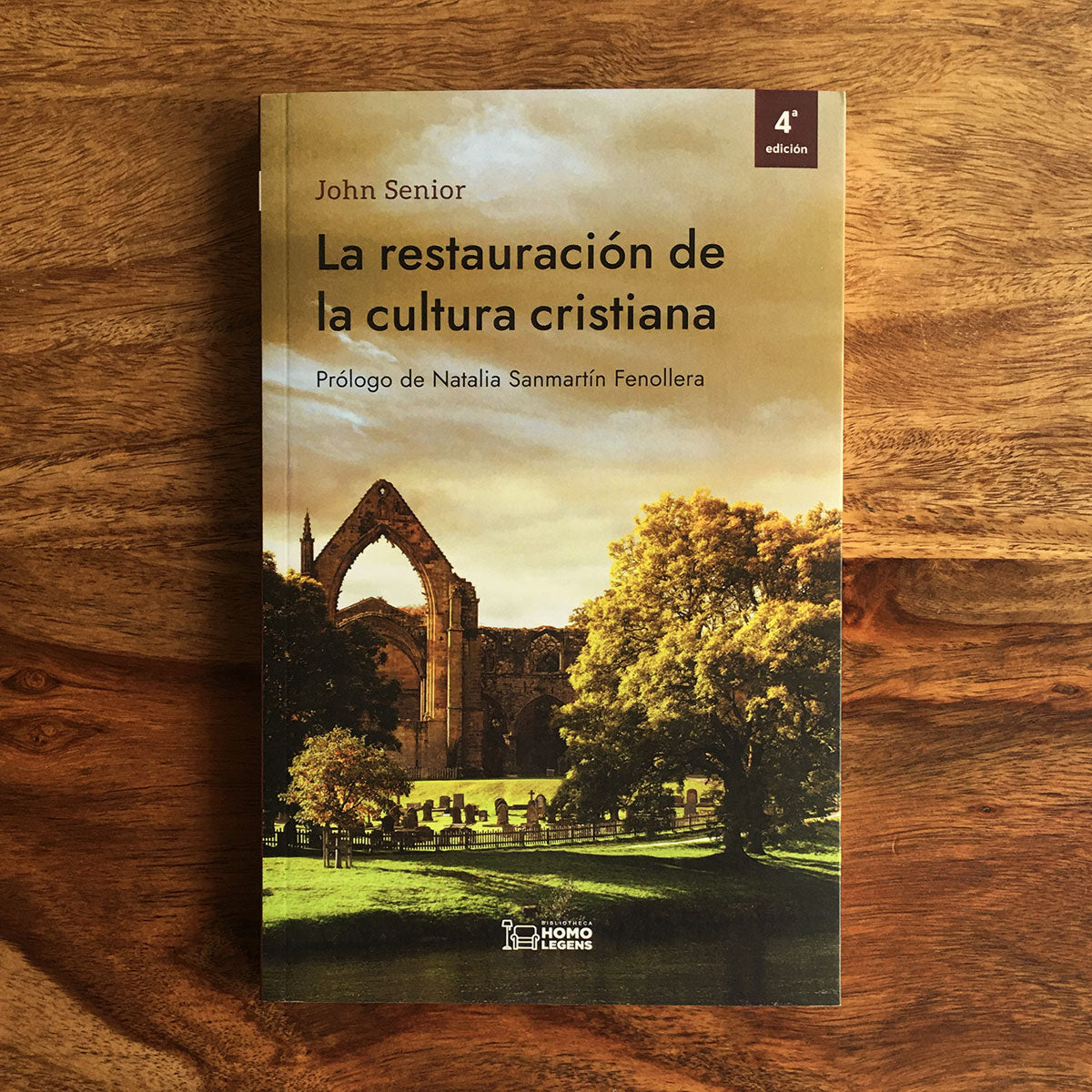 La restauración de la cultura cristiana - John Senior