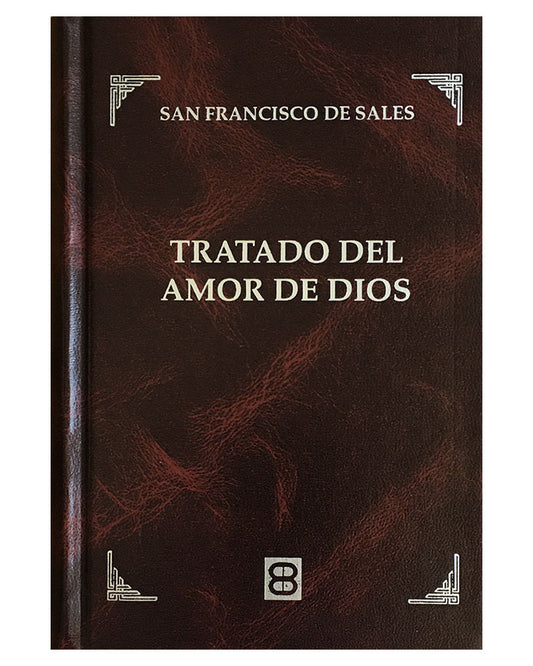 Tratado del Amor de Dios - San Francisco de Sales